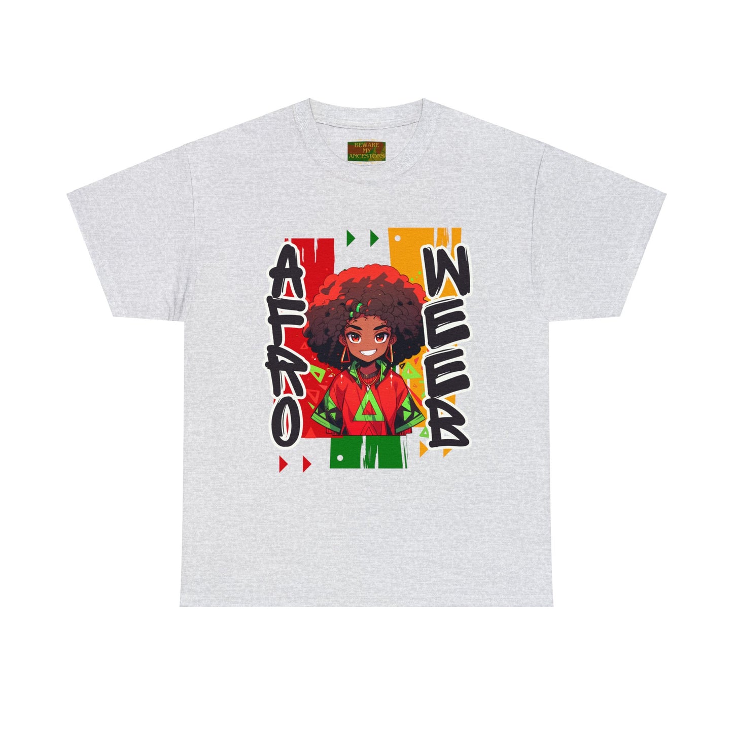 Beware My Ancestors - Afro Weeb Tee