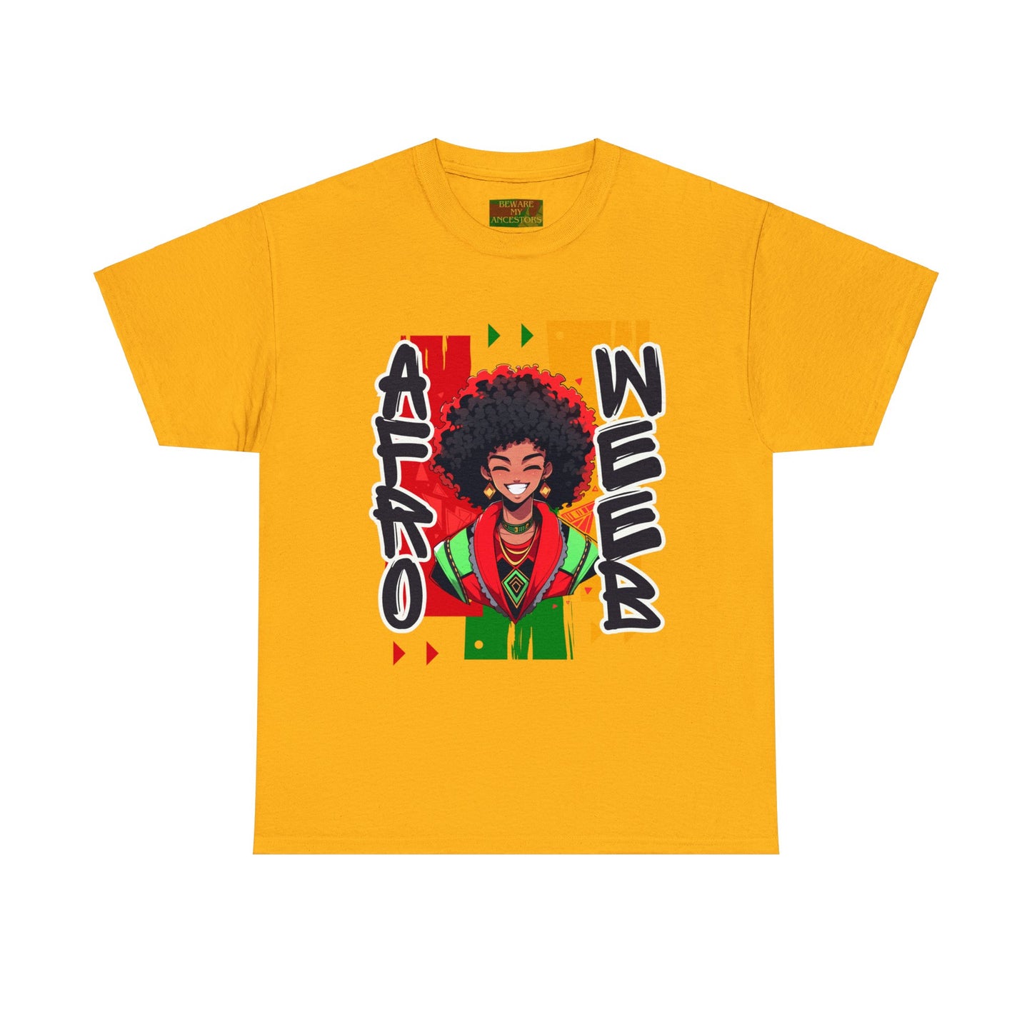 Beware My Ancestors - Afro Weeb Tee