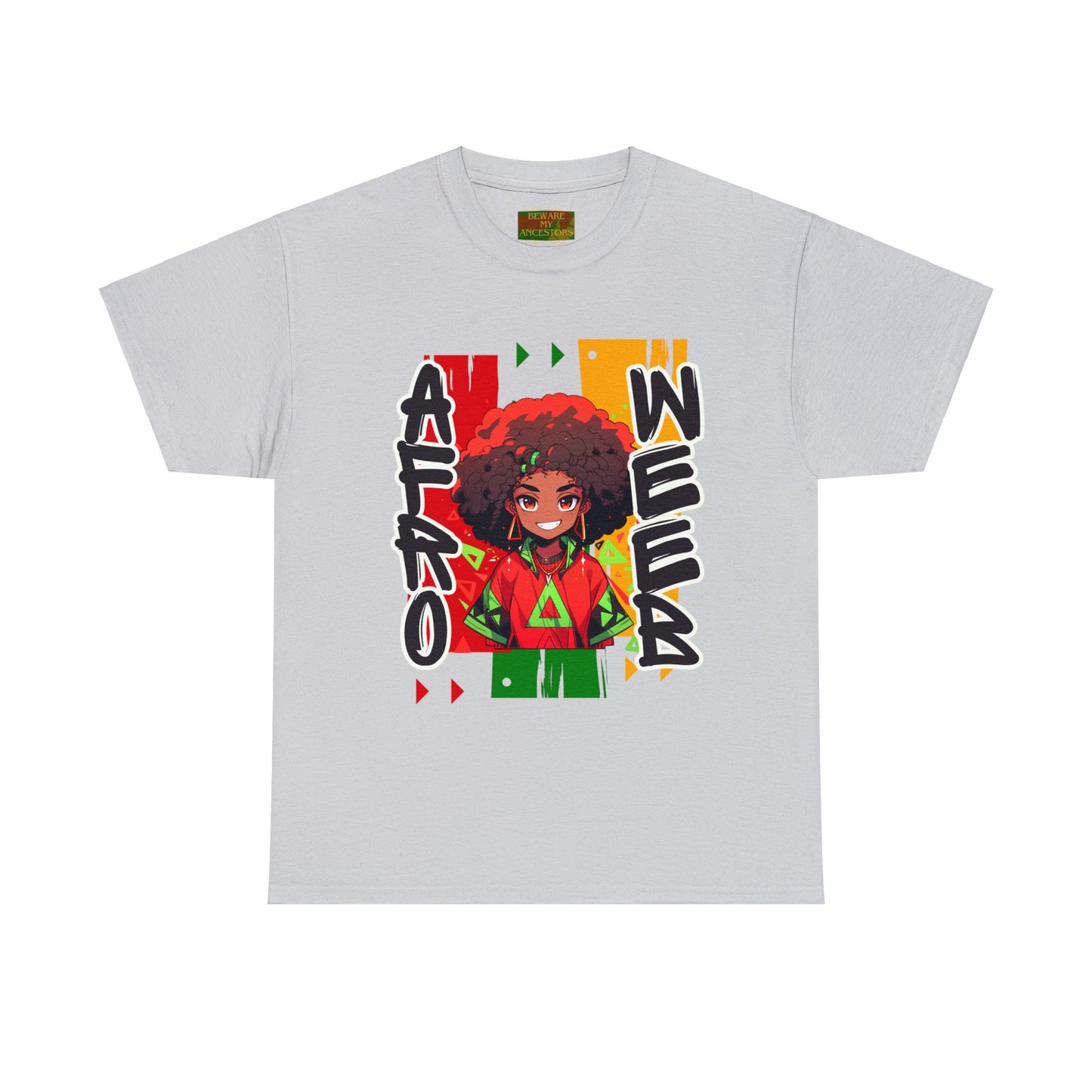 Beware My Ancestors - Afro Weeb Tee