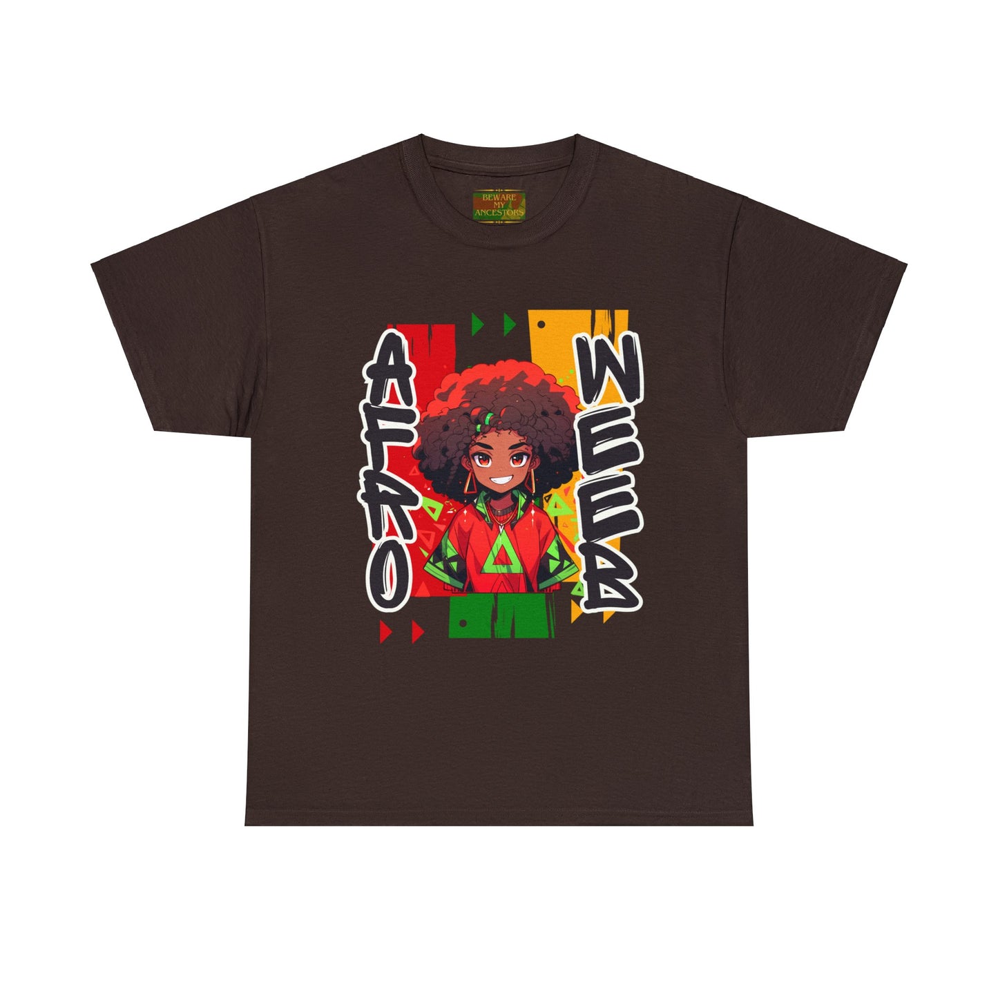 Beware My Ancestors - Afro Weeb Tee
