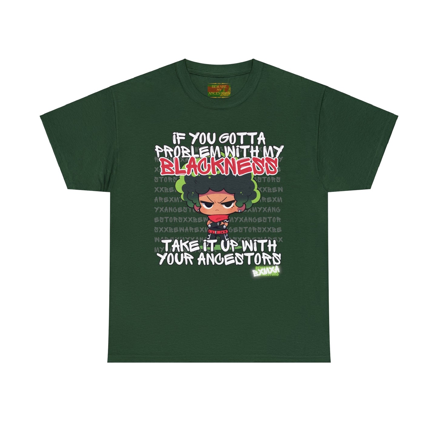 Beware My Ancestors - Problematic Tee