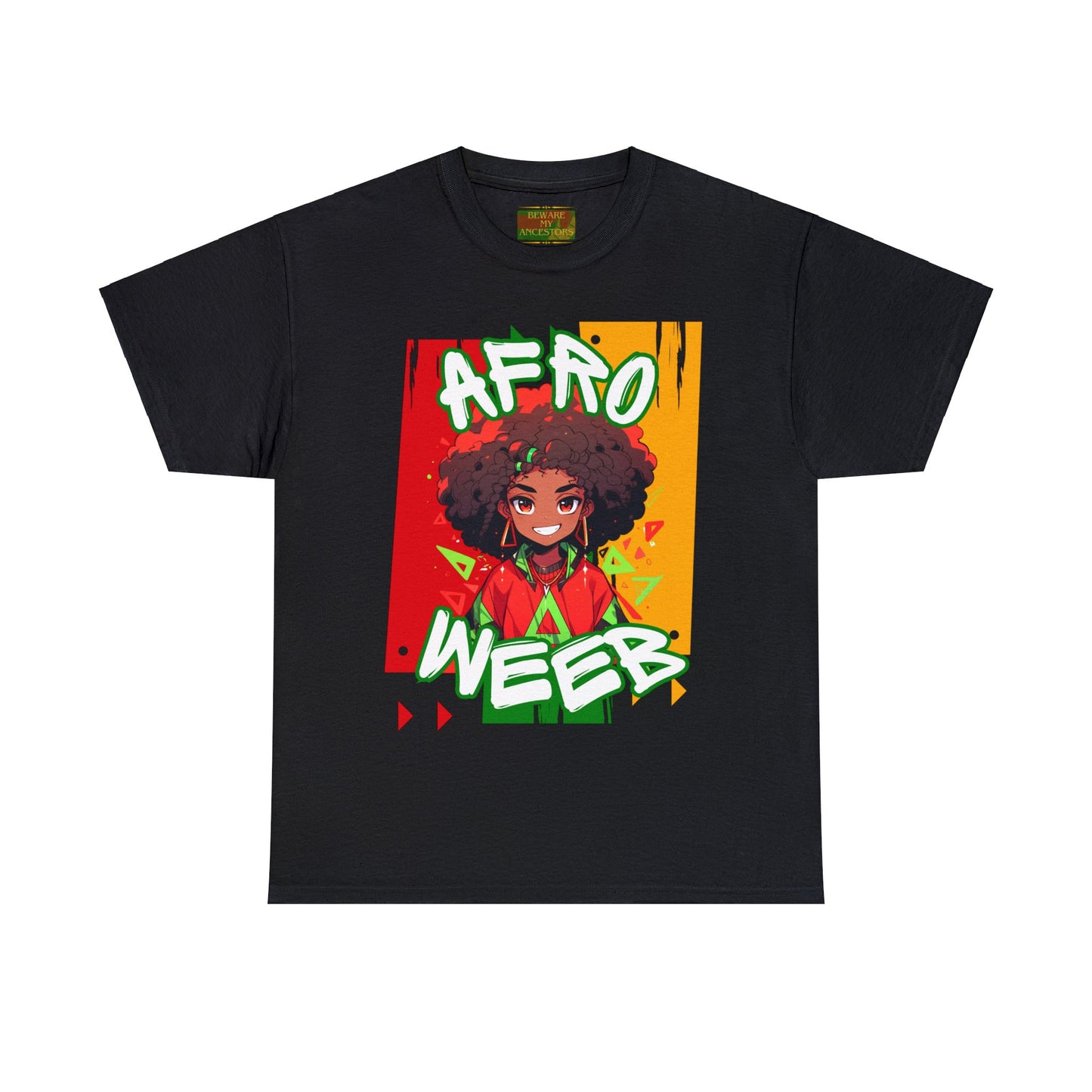 Beware My Ancestors - Afro Weeb Tee