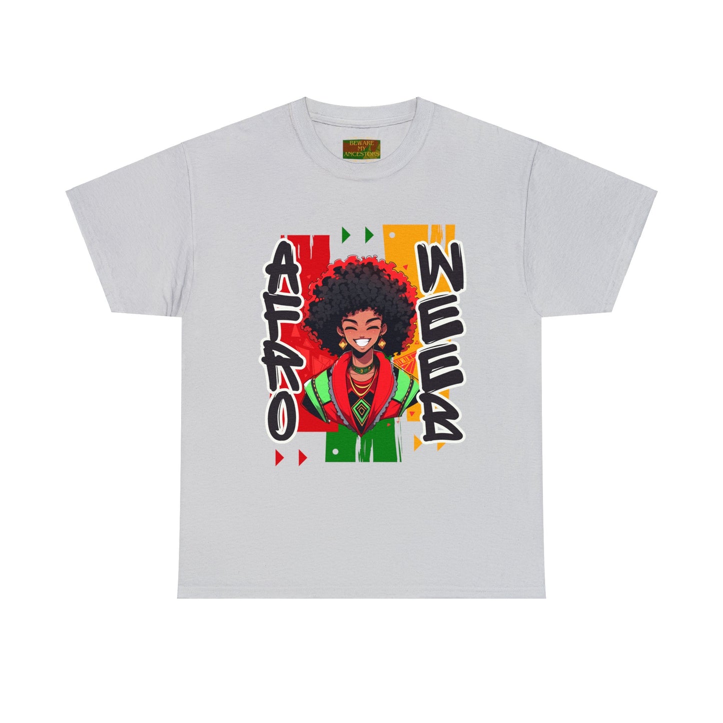 Beware My Ancestors - Afro Weeb Tee