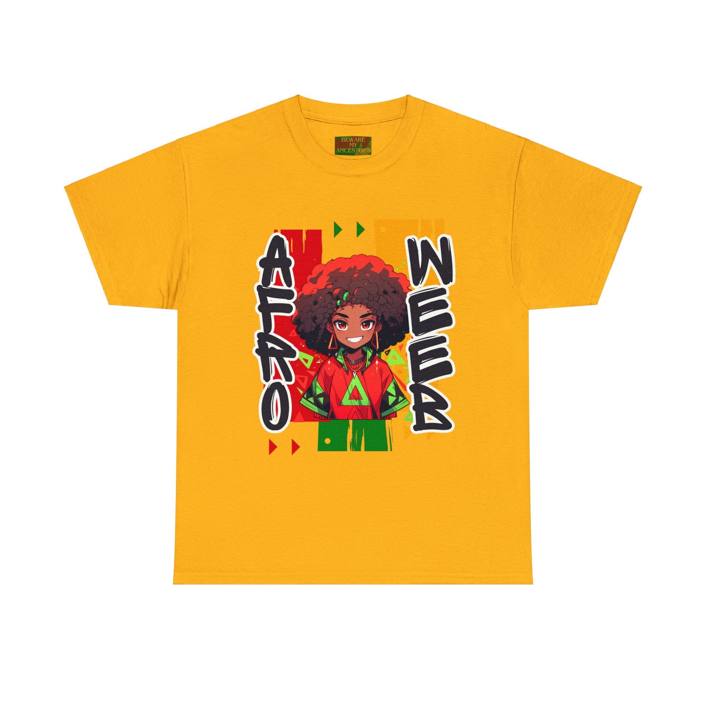 Beware My Ancestors - Afro Weeb Tee