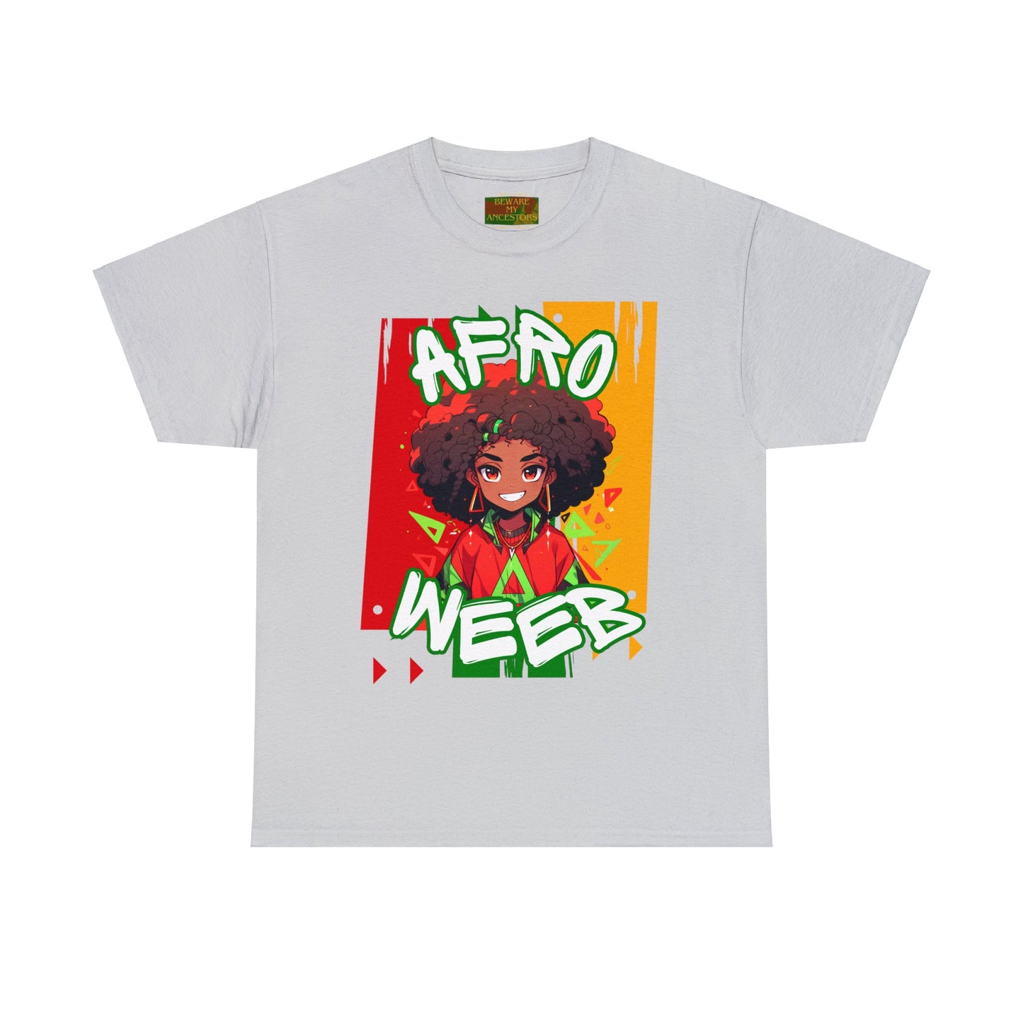 Beware My Ancestors - Afro Weeb Tee