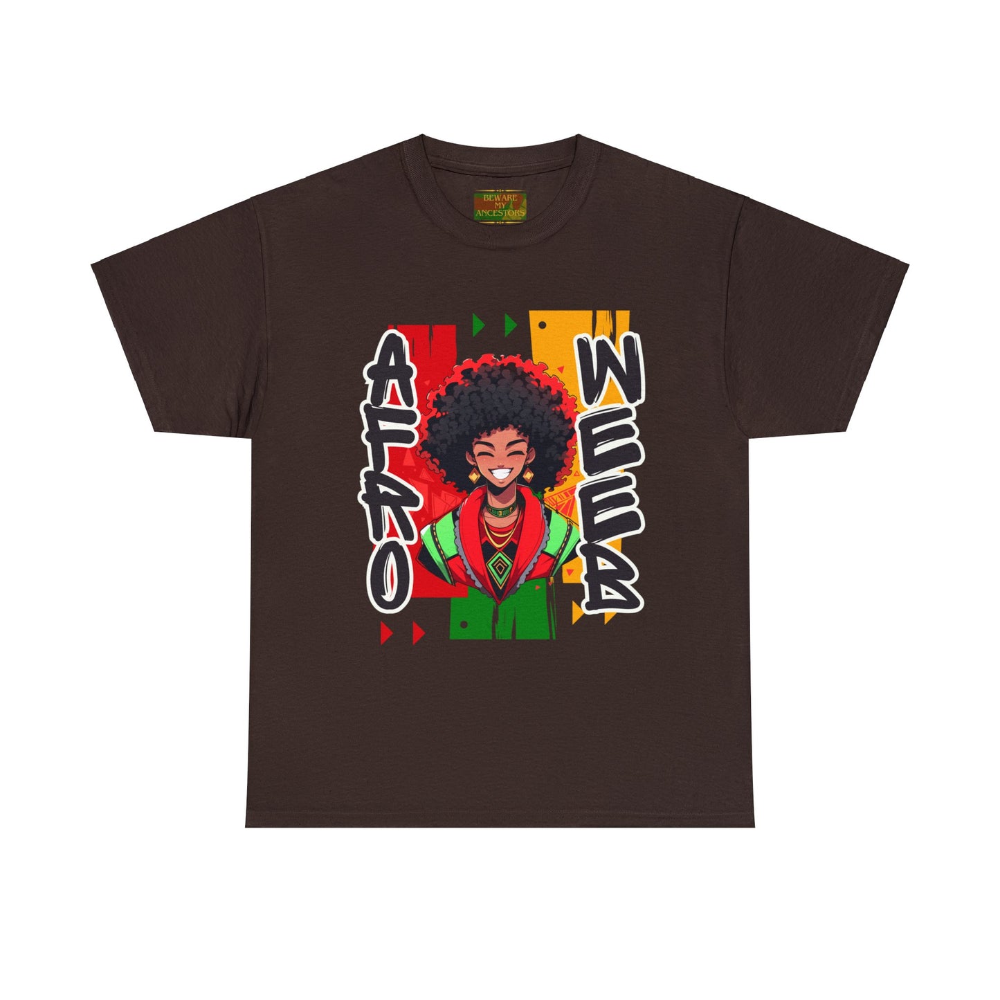 Beware My Ancestors - Afro Weeb Tee